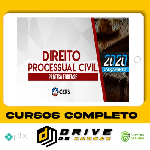 Curso de Prática Forense em Direito Processual Civil - CERS