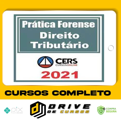 Curso de Prática Forense em Direito Tributário - CERS
