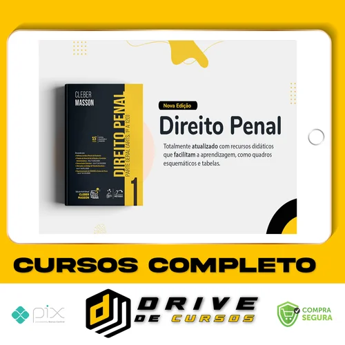 Direito Penal Parte Geral (Arts. 1º a 120), 14ª ed. Volume 1 - Cleber Masson