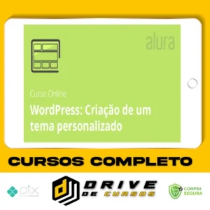 Curso Wordpress: Criação de um Tema do Zero - Alura