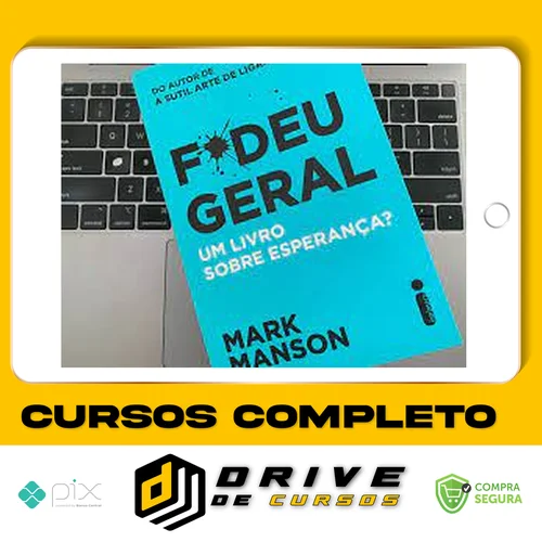 Fodeu Geral: Um Livro Sobre Esperança? - Mark Manson