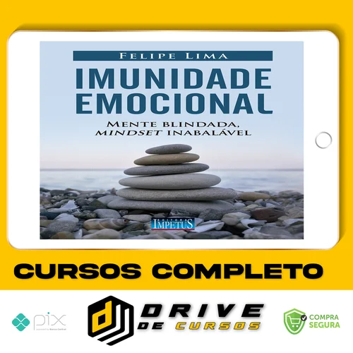 Imunidade Emocional - Felipe Lima
