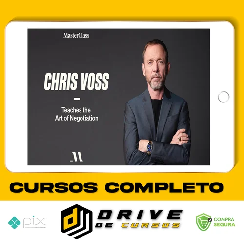 Materclass: Chris Voss Teaches the Art of Negotiation - Chris Voss