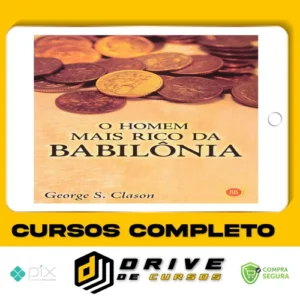 O Homem Mais Rico da Babilônia - George S. Clason