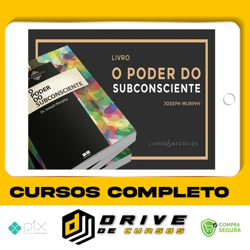 O Poder do Subconsciente - Dr. Joseph Murphy