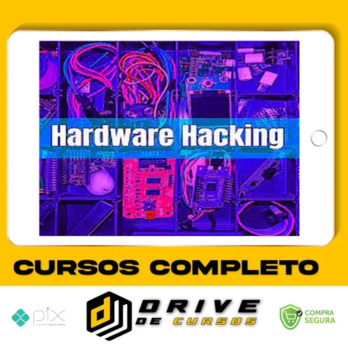 Hardware Hacking, IoT Pentest e Red Team Gadgets - Julio Della Flora