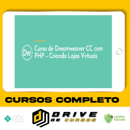 Curso de Dreamweaver Cc com Php: Criando Lojas Virtuais - Denilson Bonatti