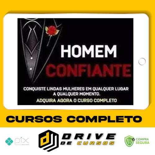 Homem Confiante: A Fórmula da Confiança Inabalável - Elias Maman
